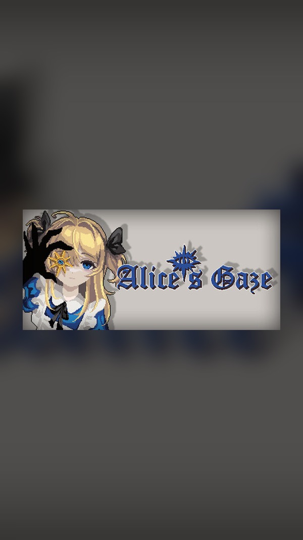 Alice's Eye Steam Game Experience