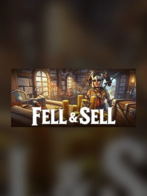 Fell & Sell Steam Game Experience