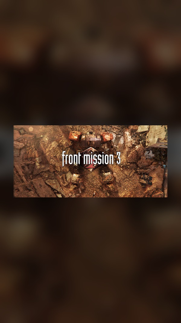 FRONT MISSION 3: Remake Steam Game Experience