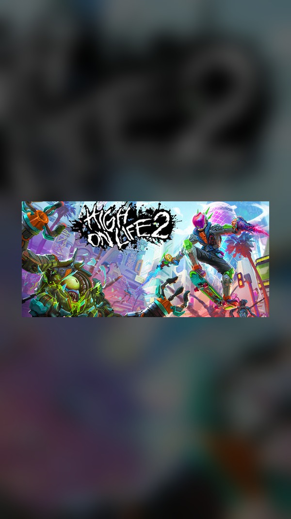 High on Life 2 Steam Game Experience