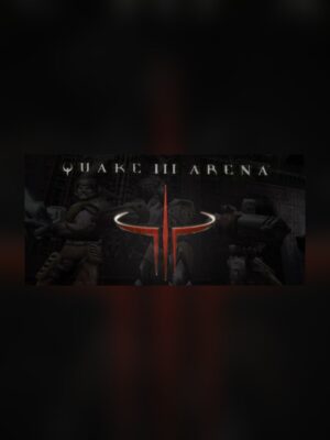 Quake III Arena Steam Game Experience