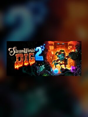 SteamWorld Dig 2 Steam Game Experience