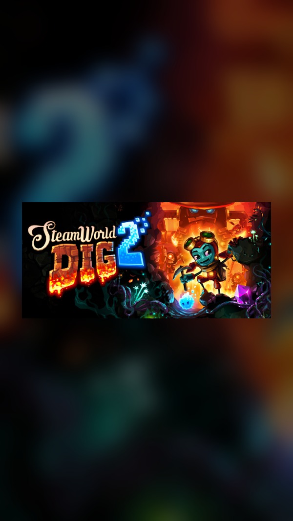 rental-steamworld-dig-2 SteamWorld Dig 2 Steam Game Experience