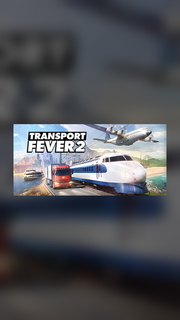 Transport Fever 2 Steam Game Experience